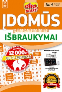 ID 27 oho maxi! Įdomūs panoraminiai išbraukymai